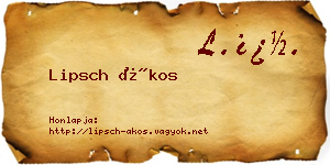 Lipsch Ákos névjegykártya